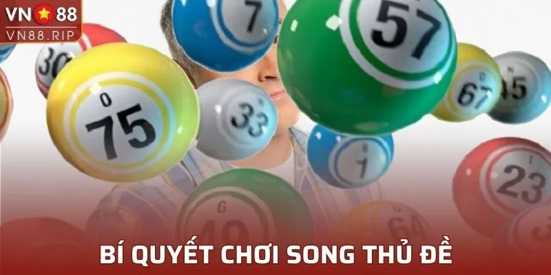 Bí quyết chơi song thủ đề đảm bảo sẽ thành công