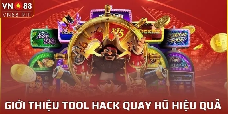 Giới thiệu tool hack quay hũ hiệu quả