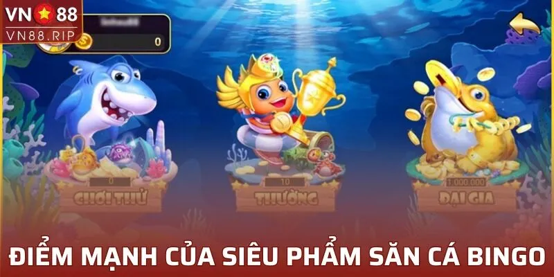 Những ưu điểm nổi bật của bắn cá Bingo thu hút người tham gia 